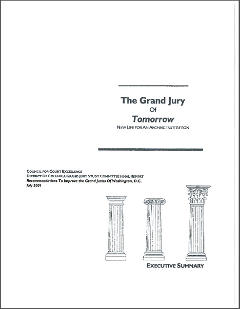 The Grand Jury of Tomorrow, New Life for An Archaic Institution - Executive Summary, July 2001