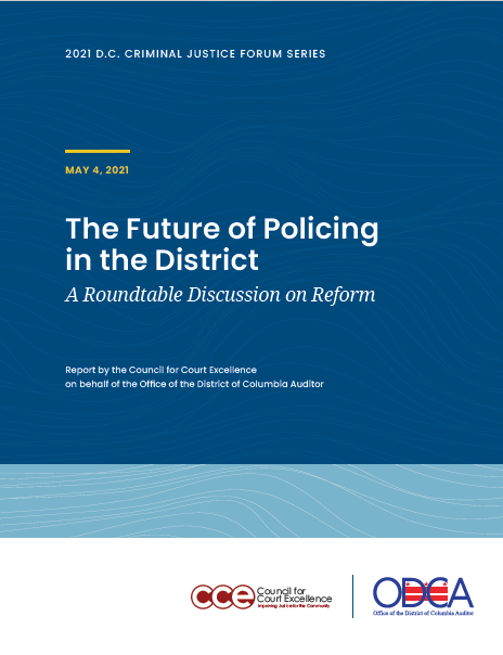 The Future of Policing in the District: A Roundtable Discussion on Reform