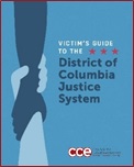 Victim’s Guide to the District of Columbia Justice System