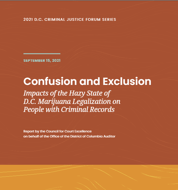 Confusion and Exclusion: Impacts of the Hazy State of D.C. Marijuana Legalization on People with Criminal Records