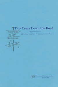 Two Years Down the Road: A Status Report on A Roadmap to a Better DC Criminal Justice System, 2003